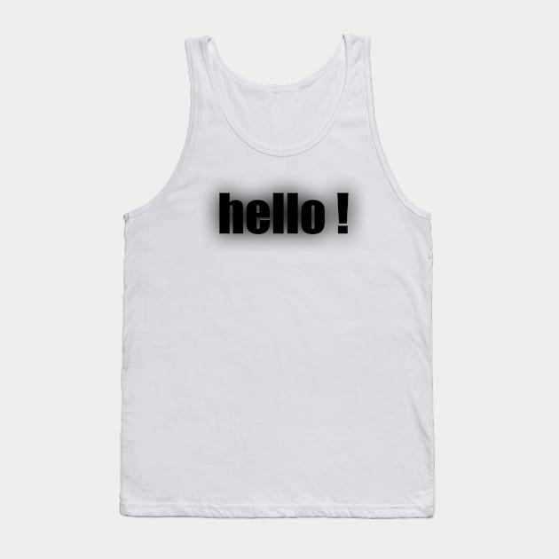 Hello Tank Top by Ahmed ALaa